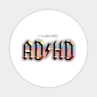 I Have ADHD rock music parody Magnet